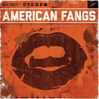 American Fangs - American Fangs (2013)