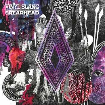 Vinyl Slang - Spearhead (2013) Vinyl Slang - Spearhead (2013)