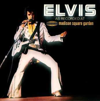 Elvis Presley - Elvis as Recorded at Madison Square Garden (1972/2013)