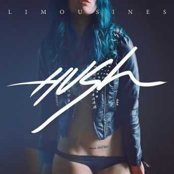 The Limousines - Hush (2013)