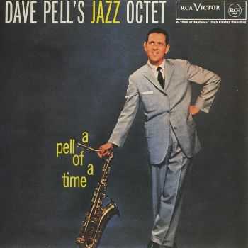 Dave Pell's Jazz Octetl - A Pell Of A Time (1957) HQ