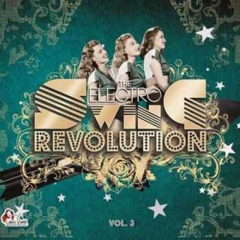 VA - The Electro Swing Revolution Vol.3 (2012) VA - The Electro Swing Revolution Vol.3 (2012)