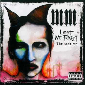 Marilyn Manson - Lest We Forget: The Best Of (2004) (Lossless) + MP3