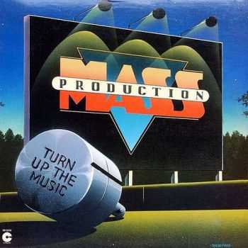 Mass Production - Turn Up The Music (1981)