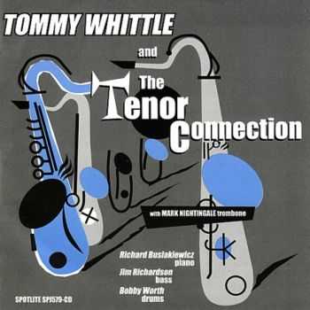 Tommy Whittle - And The Tenor Connection (2009)