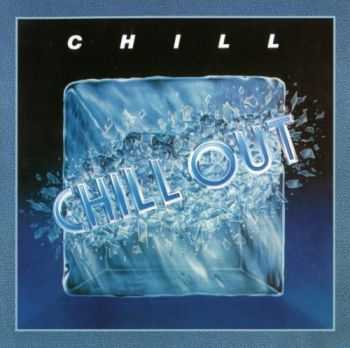 Chill - Chill Out (Special Limited Edition)