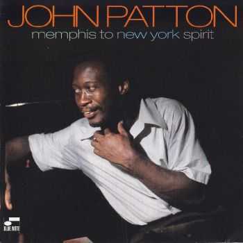 John Patton - Memphis To New York Spirit (1970) FLAC