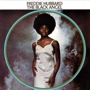 Freddie Hubbard - The Black Angel (1969) HQ