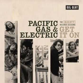 Pacific Gas & Electric - Get It On (1969)