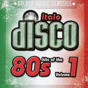 VA - Italo Disco Hits Vol.1 (2005)