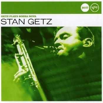 Stan Getz - Getz Plays Bossa Nova (2009) HQ Stan Getz - Getz Plays Bossa Nova (2009) HQ