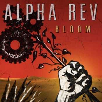 Alpha Rev - Bloom (2013) Alpha Rev - Bloom (2013)