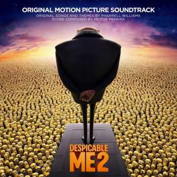 Гадкия Я - 2 / Despicable Me 2 (Original Motion Picture Soundtrack) (2013) Гадкия Я - 2 / Despicable Me 2 (Original Motion Picture Soundtrack) (2013)