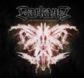 Darkane - The Sinister Supremacy (2013) [Limited Ed.]