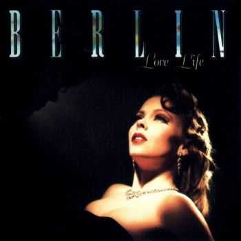 Berlin - Love Life (1984) FLAC Berlin - Love Life (1984) FLAC