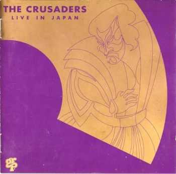 The Crusaders - Live In Japan (1981)