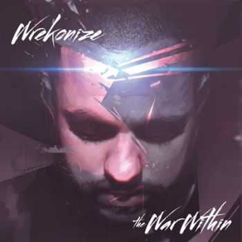 Wrekonize (¡MAYDAY!) - The War Within (Deluxe Edition) (2013) Wrekonize (¡MAYDAY!) - The War Within (Deluxe Edition) (2013)