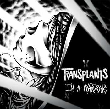 Transplants - In A Warzone (2013)