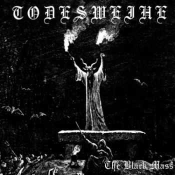 Todesweihe - The Black Mass (EP) (2012)