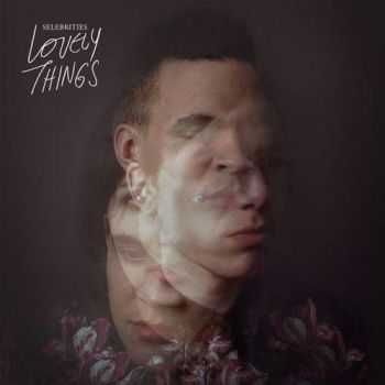 Selebrities - Lovely Things (2013)