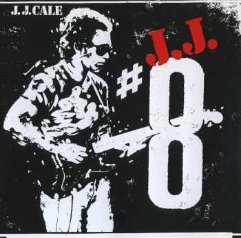 J.J. Cale - #8 (1983)