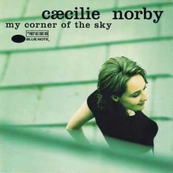 Caecilie Norby - My Corner of the Sky (1996) HQ