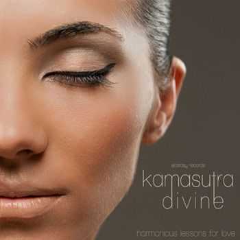 VA -  Kamasutra Divine: Harmonious Lessons for Love (2013)
