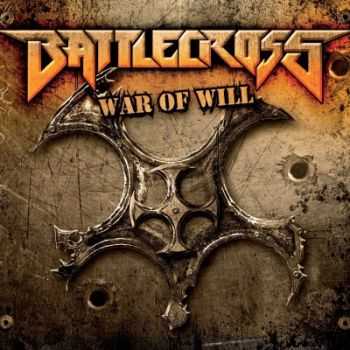 Battlecross - War Of Will (2013) Battlecross - War Of Will (2013)