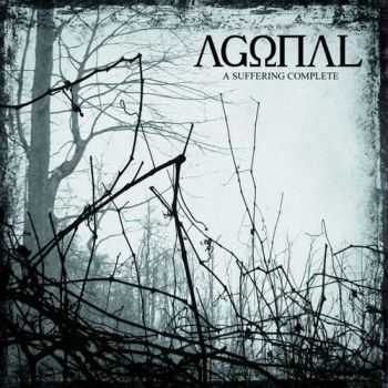 Agonal  - A Suffering Complete (2013)