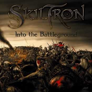 Skiltron - Into The Battleground (2013) Skiltron - Into The Battleground (2013)