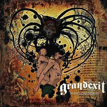GrandExit - The Dead Justifies The Means (2013) GrandExit - The Dead Justifies The Means (2013)
