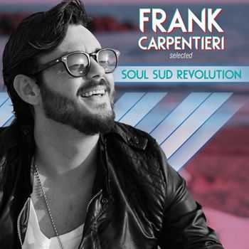 Frank Carpentieri - Soul Sud Revolution (2013)