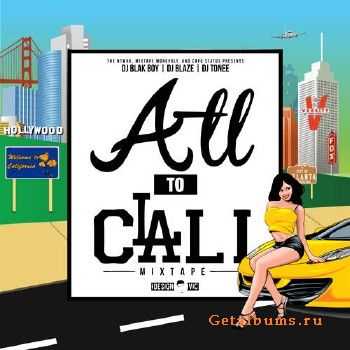 DJ Blaze - ATL To Cali (2013) DJ Blaze - ATL To Cali (2013)