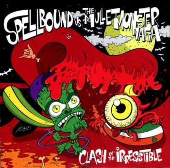 Spellbound Vs The Mullet Monster Mafia - Clash of the Irresistible (2013)