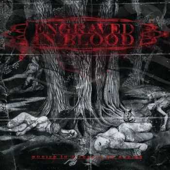 Engraved In Blood - Buried In A Forest Of Bodies (2013) Engraved In Blood - Buried In A Forest Of Bodies (2013)