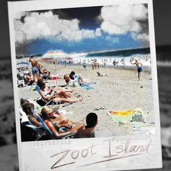 Zoot Island - Zoot Island (2013) Zoot Island - Zoot Island (2013)