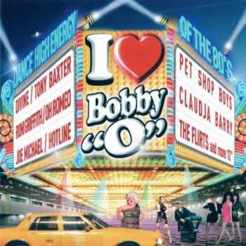 VA/ I Love Bobby "O"