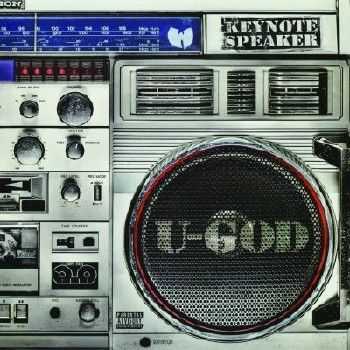U-God - The Keynote Speaker (iTunes) (2013) U-God - The Keynote Speaker (iTunes) (2013)