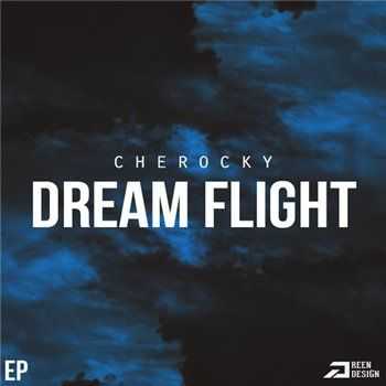 Cherocky (Aztecs) - Dream Flight EP (2013) Cherocky (Aztecs) - Dream Flight EP (2013)