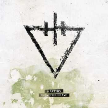 The Devil Wears Prada - Martyrs / Home For Graves (Single) (2013)