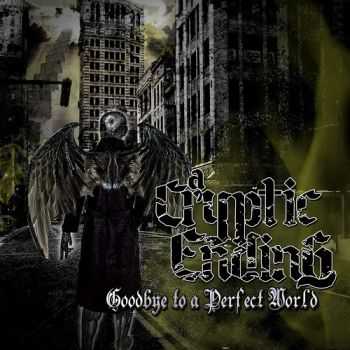 A Cryptic Ending - Goodbye To A Perfect World (2013)