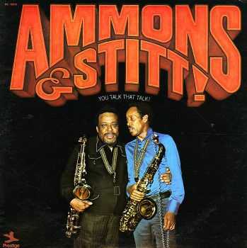 Gene Ammons & Sonny Stitt - You Talk That Talk! (1971)