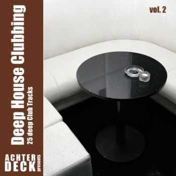 VA - Deep House Clubbing, Vol. 2 (2013) VA - Deep House Clubbing, Vol. 2 (2013)