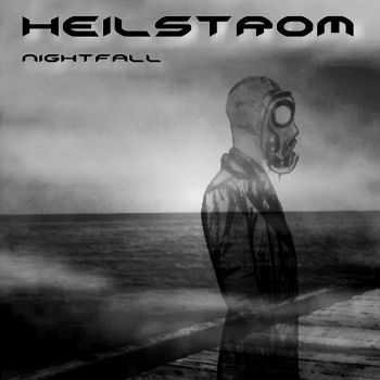 Heilstrom - Nightfall (2013)