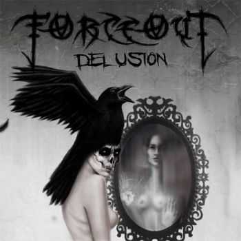ForceOut – Delusion (2013) ForceOut – Delusion (2013)