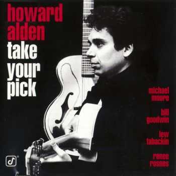 Howard Alden - Take Your Pick (1997) HQ