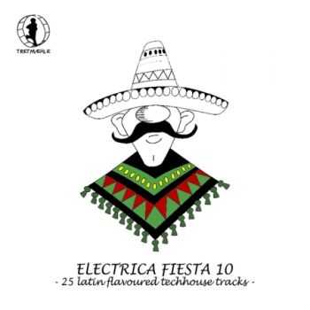 VA - Electrica Fiesta 10 - Latin Flavoured Techhouse Tracks (2013)