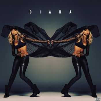 Ciara - Ciara [iTunes Bonus Track Edition] (2013)