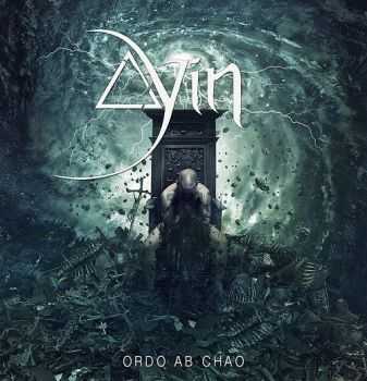 Ayin - Ordo Ab Chao (2013) Ayin - Ordo Ab Chao (2013)