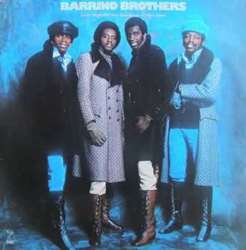 Barrino Brothers - Livin' High Off The Goodness Of Your Love (1973)